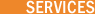 Services Services